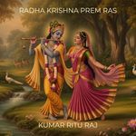 Radha Krishna Prem Ras - Kumar Ritu Raj Song Download